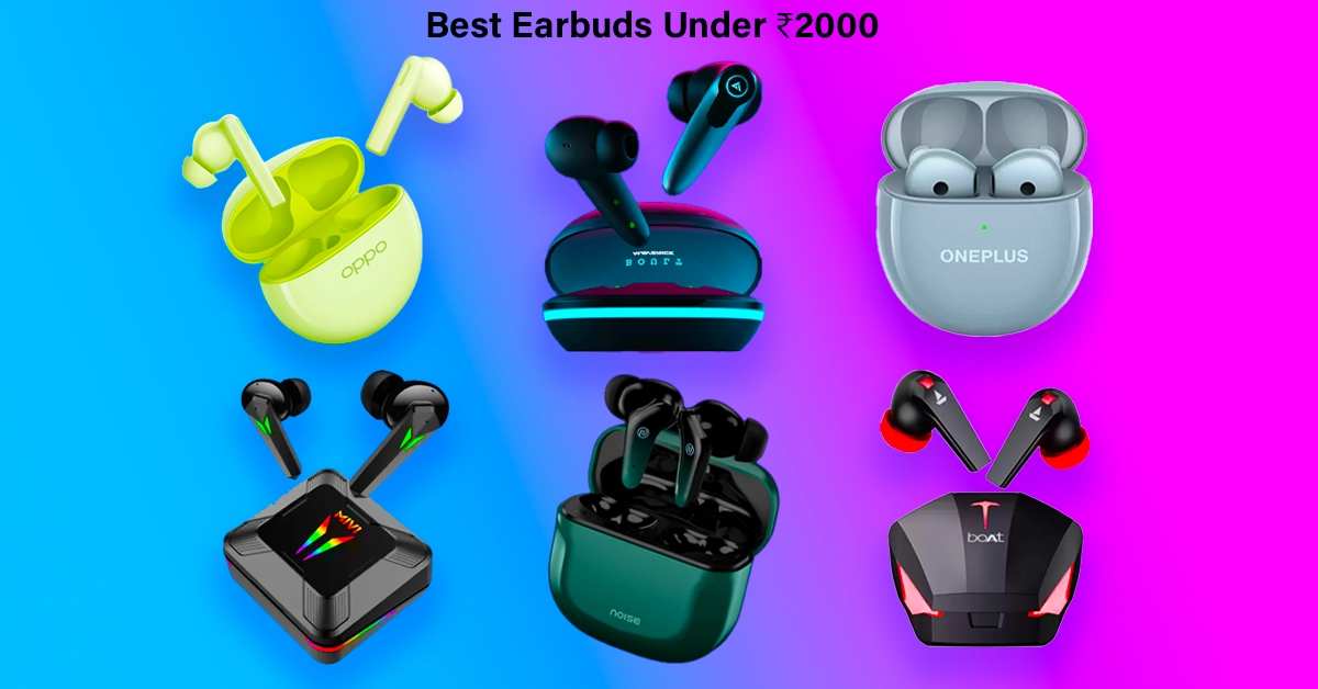 Best Earbuds Under 2000 in India